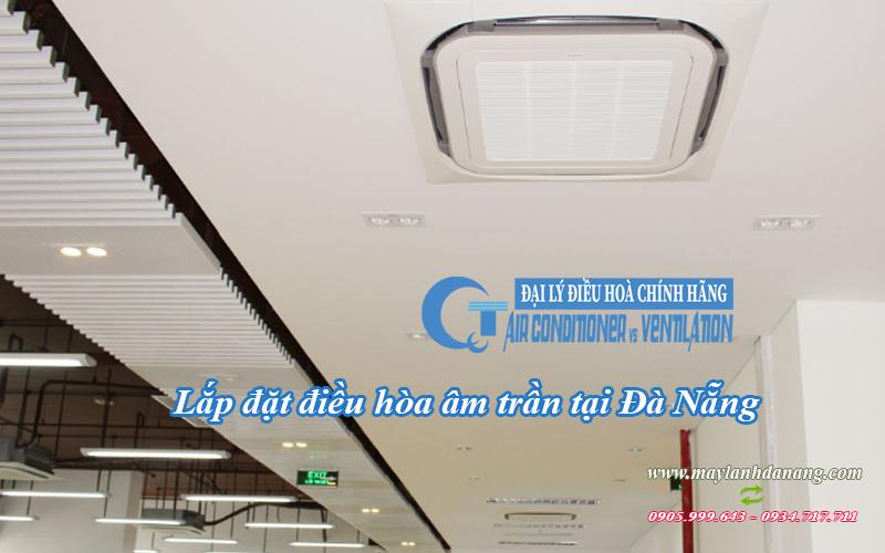 lap-dat-dieu-hoa-am-tran-tai-da-nang-0905-999-643