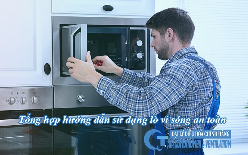 Tổng hợp hướng dẫn sử dụng lò vi sóng an toàn - QuocTung.Com tong-hop-huong-dan-su-dung-lo-vi-song-an-toan